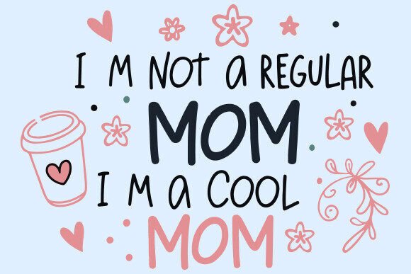 Cool Mom Funny Mom PNG Graphic