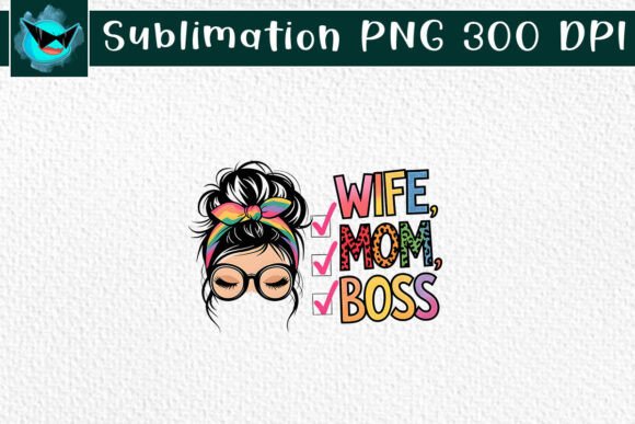 Messy Bun Wife Mom Boss PNG Design Review